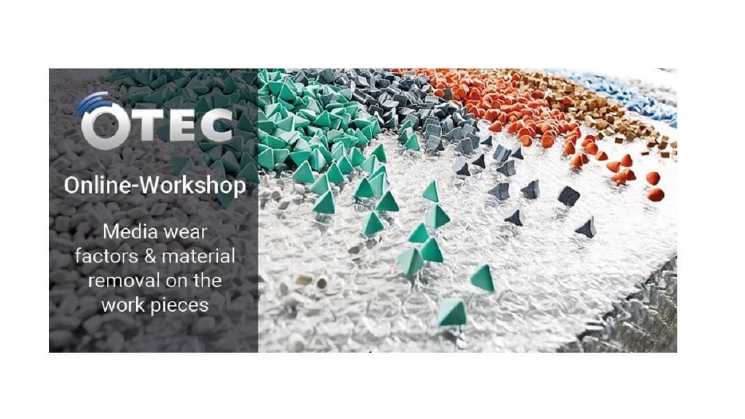 Workshop Media wear factors & material removal on workpieces